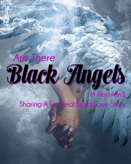 Are There Black Angels in Heaven?